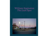 Альбомы известных фотографов книга работ Уильяма Эглстона William Eggleston: The Last. .. - фото 7