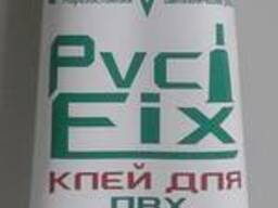 Клей Pvs Fix для ПВХ аналог Космофен (Cosmofen)