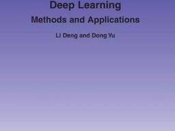 Книга программированию Deep Learning: Methods and Applications (Foundations and Trends)