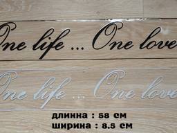 Наклейка на авто One Life. .. One Love -одна жизнь одна любовь