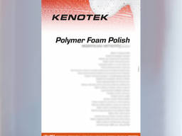 Полимерный воск для автомойки Polymer Foam Polish (Kenotek)